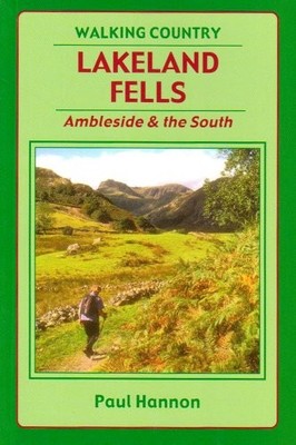 Lakeland Fells: Ambleside and the South (Walking Country),Paul H