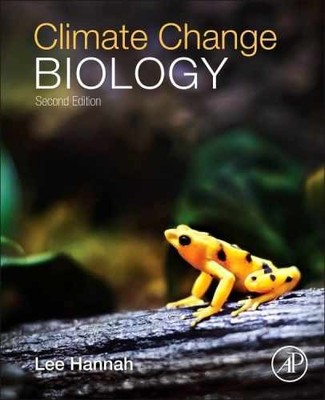 Climate Change Biology - Paperback, by Hannah Lee - Very Good