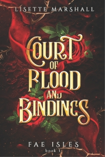 Lisette Marshall Court of Blood and Bindings (Tascabile) Fae Isles
