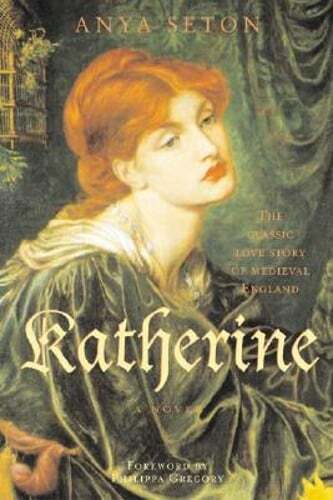 Katherine by Anya Seton: Used