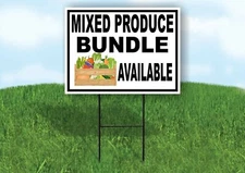 MIXED PRODUCE BUNDLE AVAILABLE BLACK BORDER Yard Sign with Stand LAWN SIGN