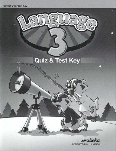 Abeka - Language 3 Quiz and Test Key 3rd grade, 5th edition