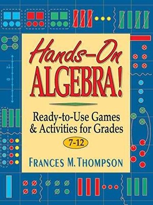 Hands-On Algebra!: - Paperback, by Thompson Ed.D. Frances - Acceptable