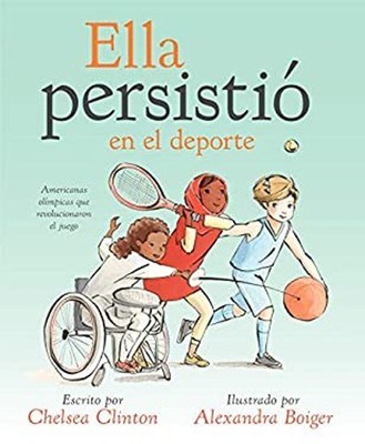 Ella Persistió en el Deporte : Americanas Olímpicas Que Revolucio