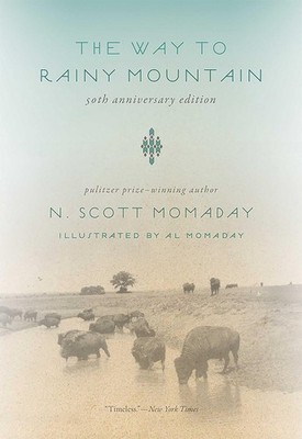The Way to Rainy Mountain, 50th Anniversary Edition by N. Scott Momaday (English