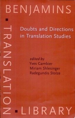Doubts and Directions in Translation Studies: Selected contributions from the ES
