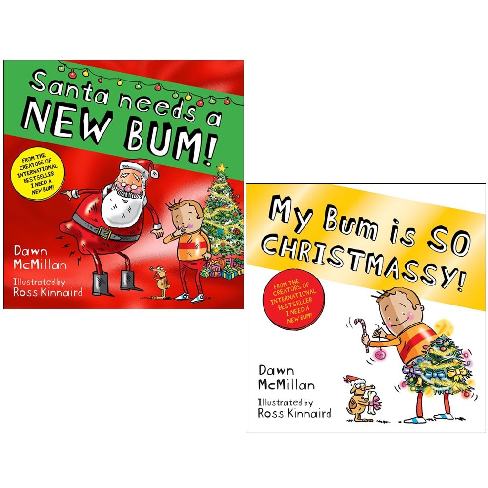 New Bum Series 2 Books Collection Set by Dawn McMillan Santa Needs a New Bum