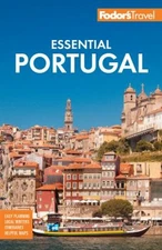 Fodor's Essential Portugal Paperback Fodor's Fodor's Travel Guide