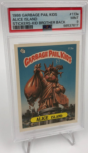 1986 GARBAGE PAIL KIDS Trading Stickers ALICE ISLAND #113a graded PSA MINT 9