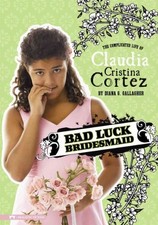 Bad Luck Bridesmaid (Claudia Cristi..., Gallagher, Dian