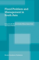 M. Monirul Qader Mirza (U. A.) | Flood Problem And Management In South Asia | Ix