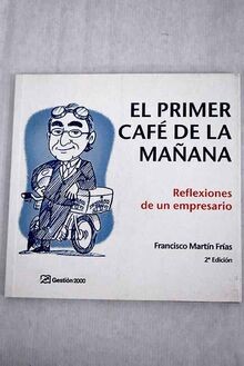 El primer café de la mañana von Martín Frías, Franc... | Buch | Zustand sehr gut