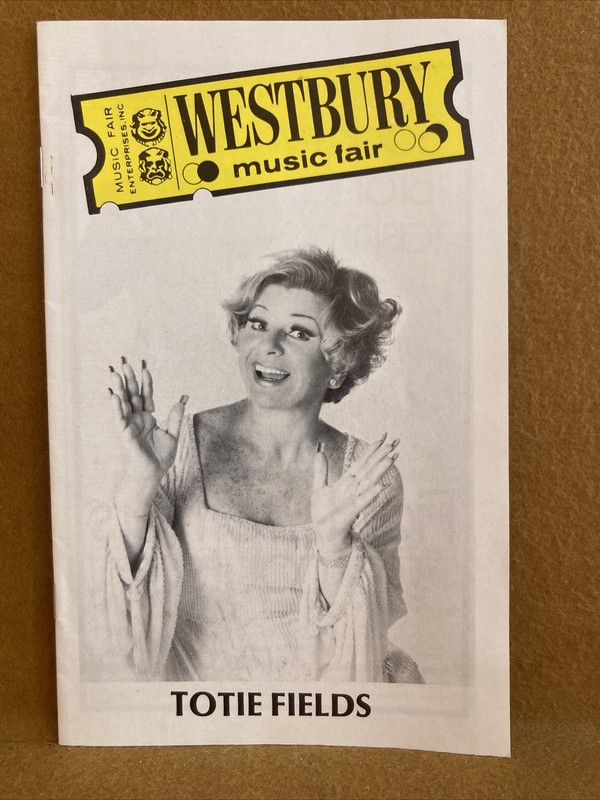 1970s TOTIE FIELDS Westbury Music Fair Program BERT CONVY Guest