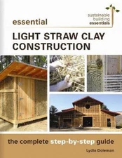 Lydia Doleman Essential Light Straw Clay Construction (Paperback)