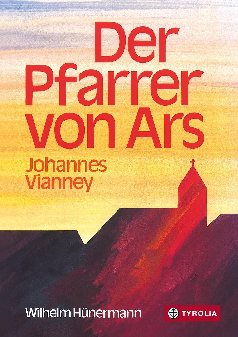 Thumbnail - Der Pfarrer Von Ars | Johannes Vianney | Wilhelm Hünermann | Buch |