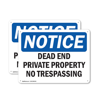 (2 Pack) Dead End Private Property No Trespassing OSHA Notice Sign Decal Metal