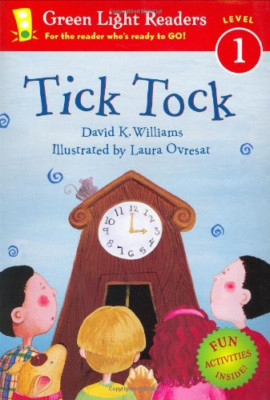 Tick Tock (Green Light Reader - Level 1) - Paperback NEW Williams, David 2006-03