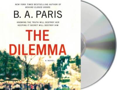The Dilemma: A Novel - Audio CD By Paris, B A - GOOD