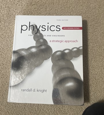 Physics for Scientists & Engineers:A Strategic Approach