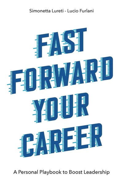 Fast Forward Your Career A Personal Playbook To Boost Leadership Lureti (U. A.)-image
