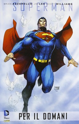 Brian Azzarello Jim Lee Superman per il domani (Paperback) (UK IMPORT)