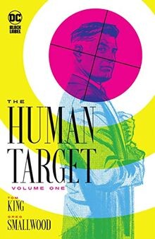 The Human Target Volume One von King, Tom | Buch | Zustand wie neu