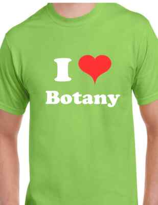 I Love Botany T shirt Heart Study of Plants Nature Growth Photosynthesis Tee 