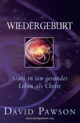 WIEDERGEBURT: Start in ein gesundes Leben als Christ, Brand New, Free shippin...