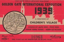 1939 International Exposition Golden Gate CHILDREN'S VILLAGE Ticket Stub Expo 