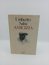Amicizia - Umberto Saba - Mondadori