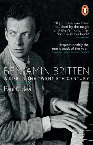 Benjamin Britten : A Life In The Twentieth Century Paul Kildea - Image 4