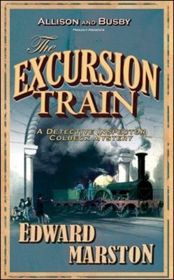 The Excursion Train Perfect Edward Marston
