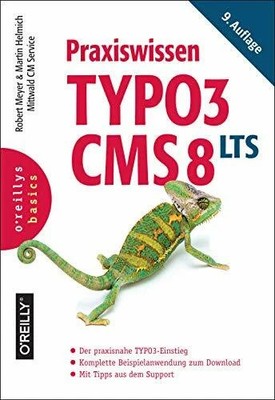 Praxiswissen TYPO3 CMS 8 LTS Buch O'Reilly