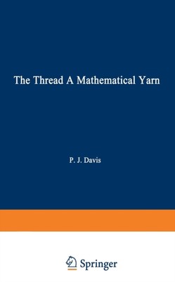Davis - Thread  A Mathematical Yarn - New paperback or softback - X555z