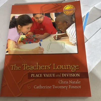 Context for Learning Math Ser.: Teachers' Lounge : Place Value and Division...