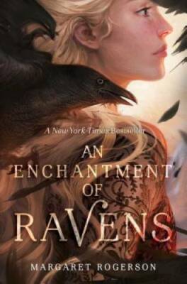An Enchantment of Ravens - Paperback By Rogerson, Margaret - VERY GOOD