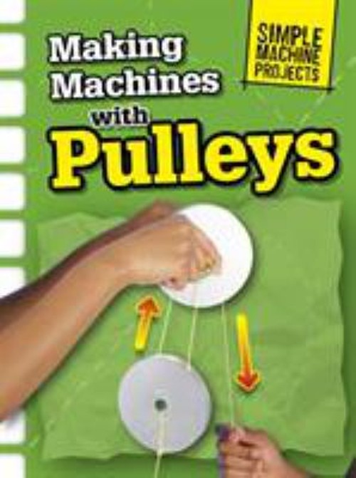 Máquinas De Hacer Con Poleas Tapa Blanda Chris Oxlade