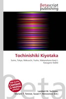 Lambert M. Surhone (U. A.) | Tochinishiki Kiyotaka | Taschenbuch | Englisch
