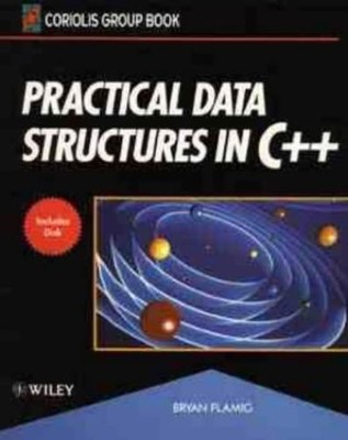 Practical Data Structures in C++ (Coriolis Group Book)