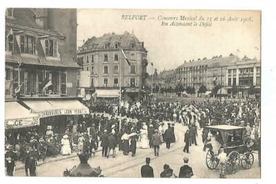 90 BELFORT MUSICAL COMPETITION OF 15 AND 16 AUGUST 1908 WHILE WAITING FOR THE PARADE