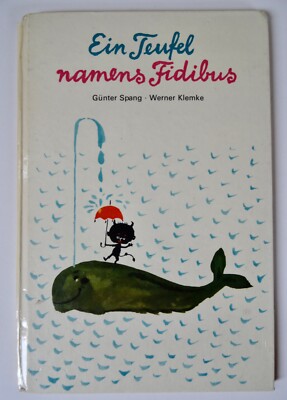 絵本・児童書 Gunter Spang / Ein Teufel namens Fidibus Ein Teufel namens Fidibus : Spang, Günter, Braun, Ulrike: Amazon