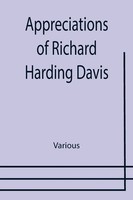 Various | Appreciations Of Richard Harding Davis | Taschenbuch | Englisch (2021)