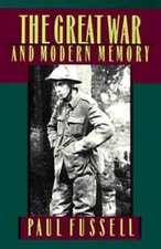 The Great War and Modern Memory (Galaxy Books) - Paperback - GOOD