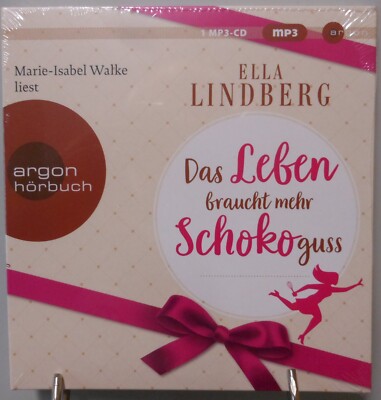 Feel Good Hörbuch Das Leben braucht mehr Schokoguss MP3 CD Ella Lindberg #T1363