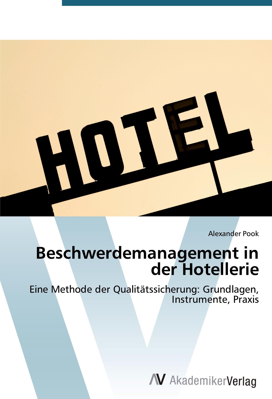 Thumbnail - Beschwerdemanagement In Der Hotellerie | Alexander Pook | Taschenbuch