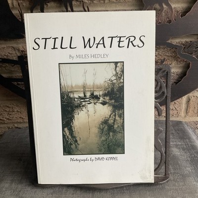Still Waters By Miles Hedley Photographs By David Koppel 1999 PB Broadland Today