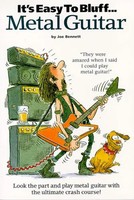 Joe Bennett | It's Easy To Bluff... Metal Guitar | It's Easy To Bluff... | Buch