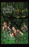H. Dean Fisher | The Jungle God | Buch | Englisch (2021) | Gebunden