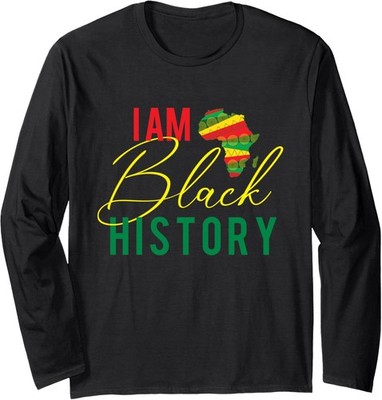 I Am Black History MLK Civil Rights Roots Long Sleeve T-Shirt