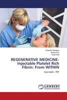 Priyanka Ghogare (U. A.) | Regenerative Medicine-Injectable Platelet Rich...